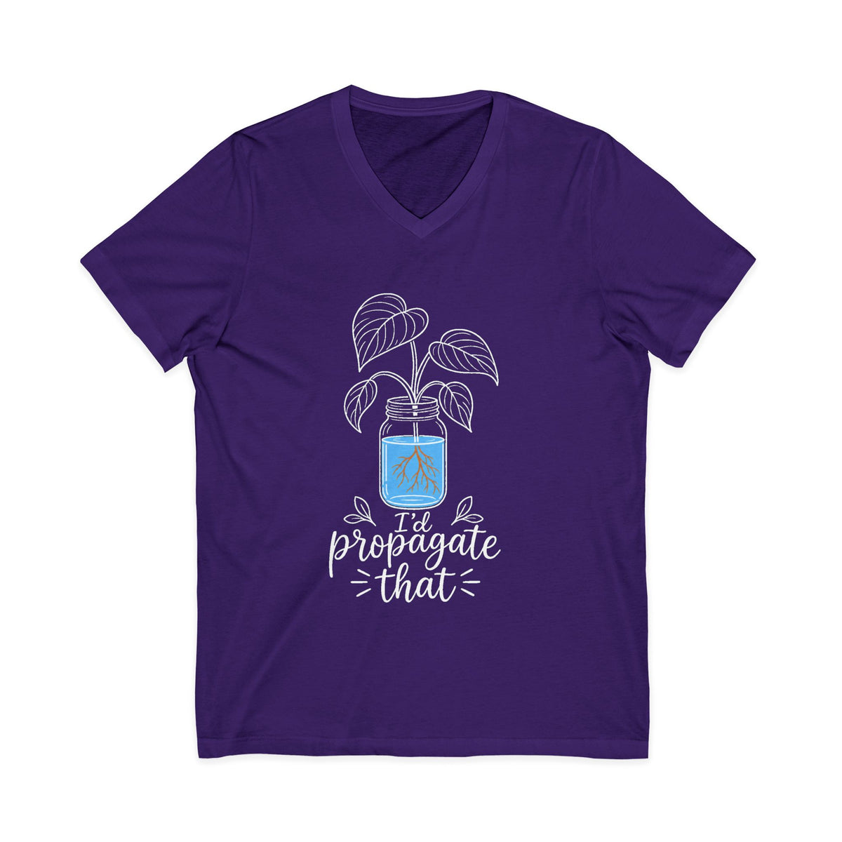 Plant Lover V-Neck Tee — "I'd Propagate That" Mason Jar Plant Shirt