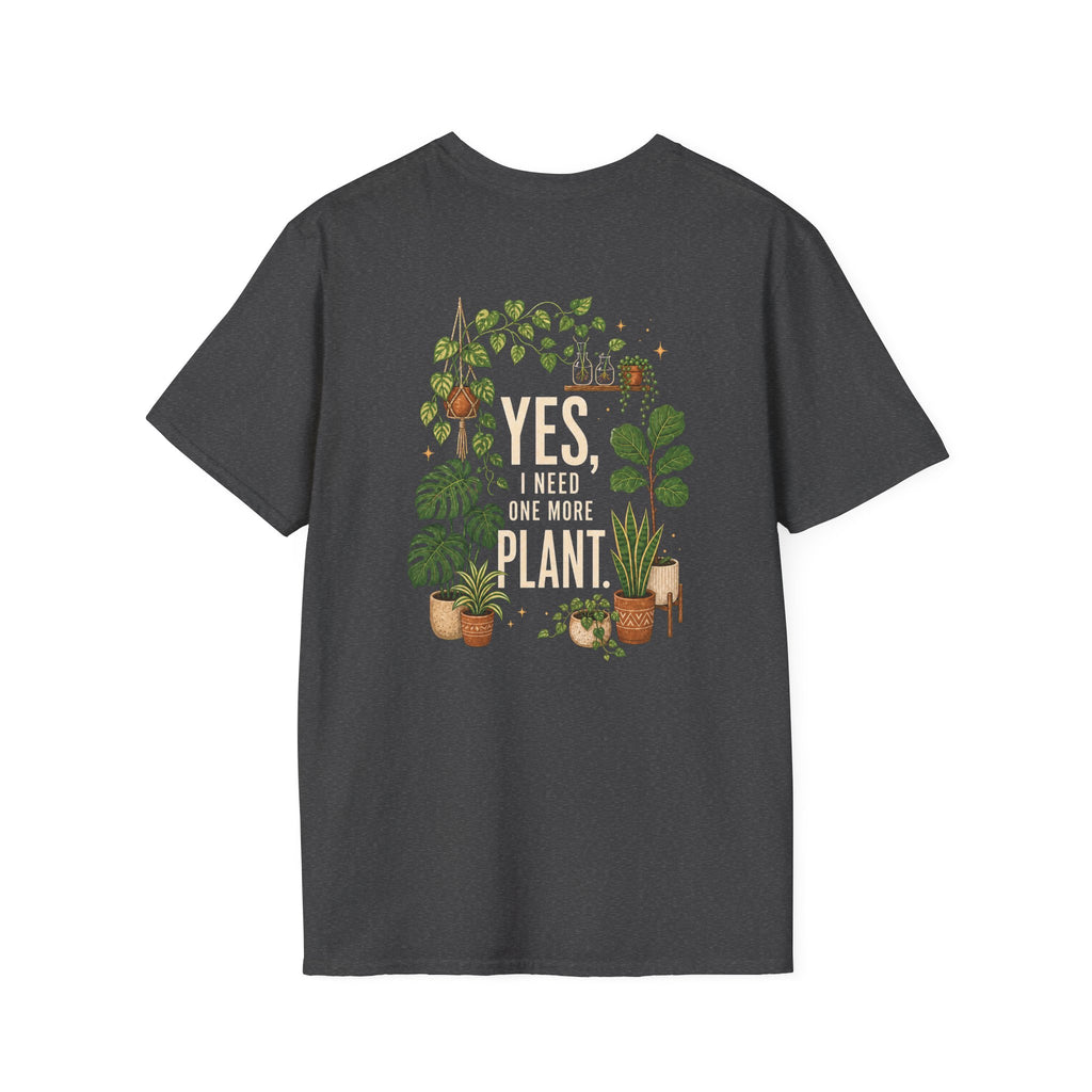 T-Shirt — "Yes, I Need This" Garden Lover Tee